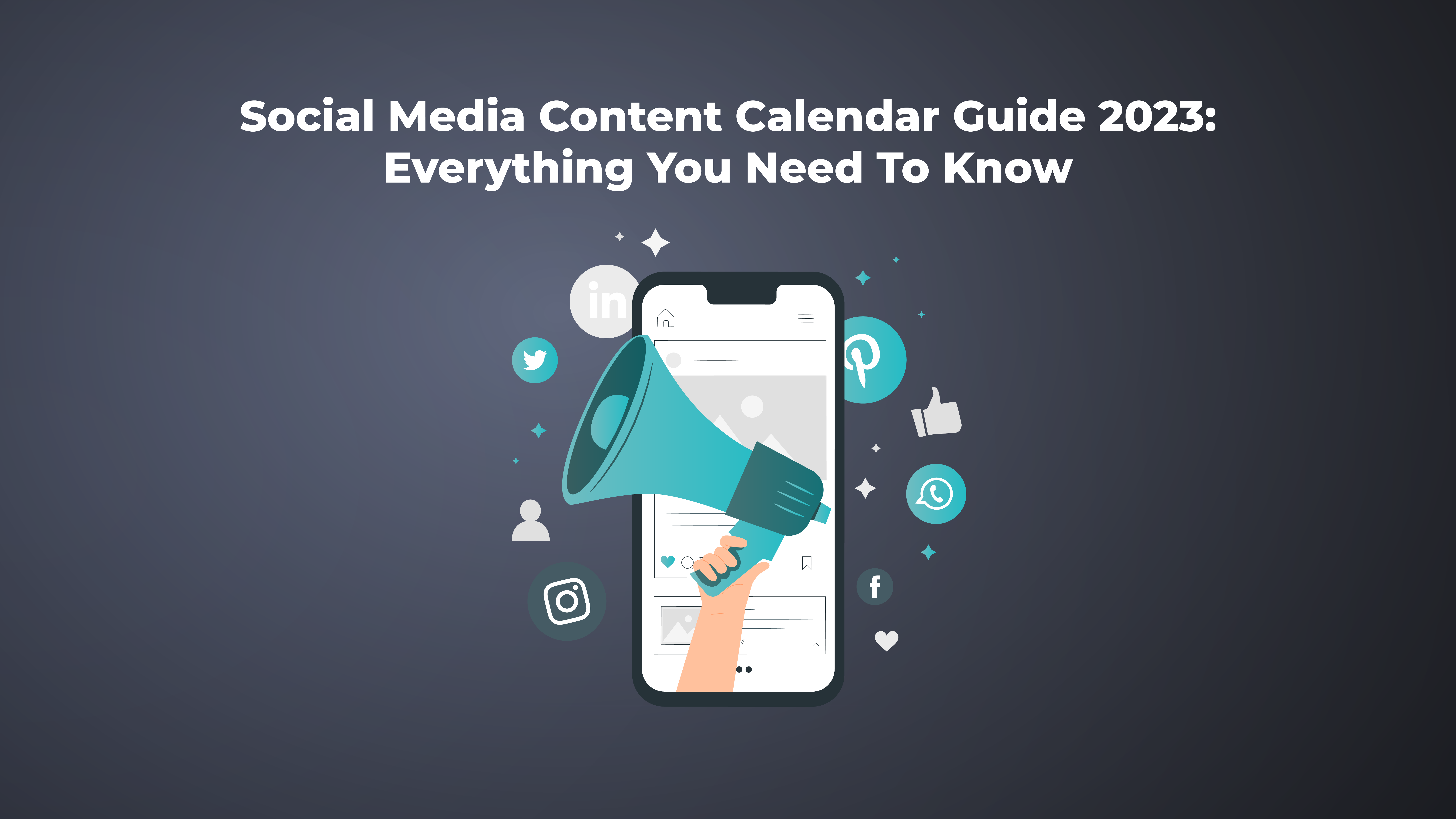 Social Media Content Calendar Guide 2023-21